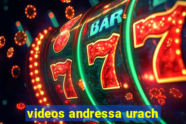 videos andressa urach